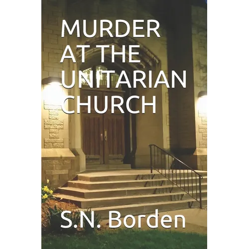 Murder at the Unitarian Church - Paperback