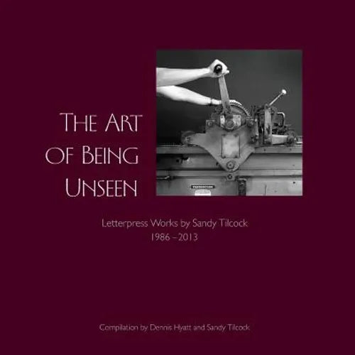 The Art of Being Unseen