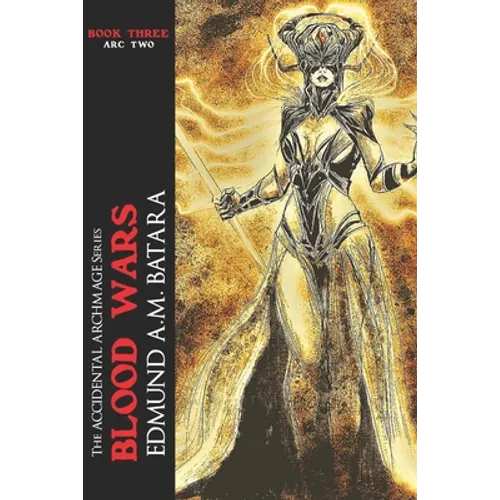 The Accidental Archmage: Book Three - Blood Wars - Paperback