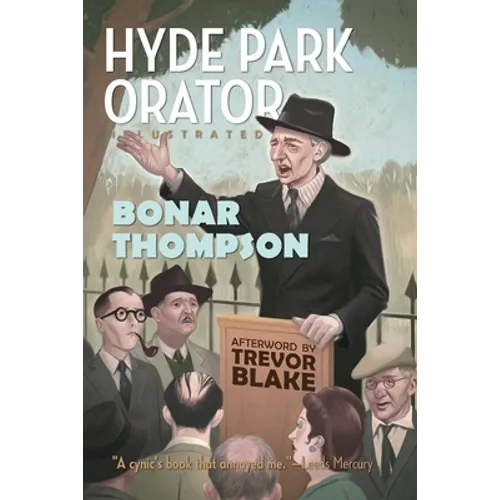 Hyde Park Orator Illustrated - Paperback