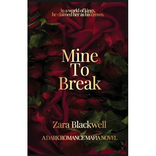 Mine to Break - Paperback