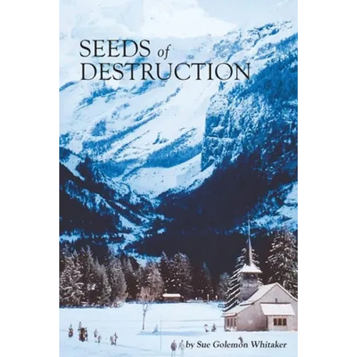 SEEDS of DESTRUCTION - Paperback