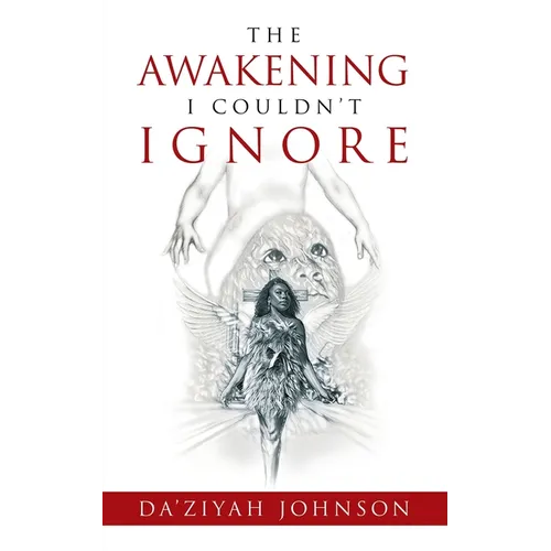 The Awakening I Couldn't Ignore - Paperback