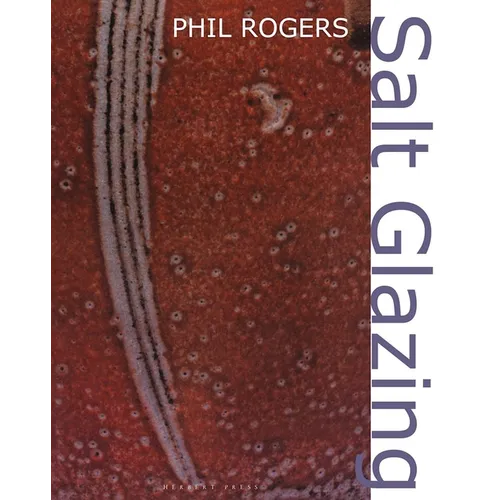 Salt Glazing - Hardcover