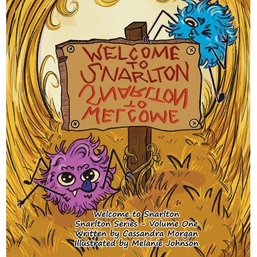 Welcome to Snarlton - Hardcover