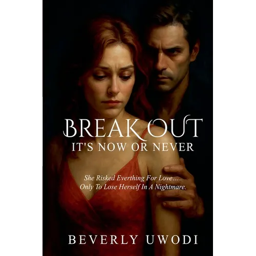 Break Out: It's Now Or Never - Paperback