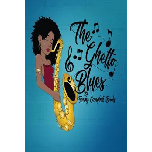 The Ghetto Blues - Paperback