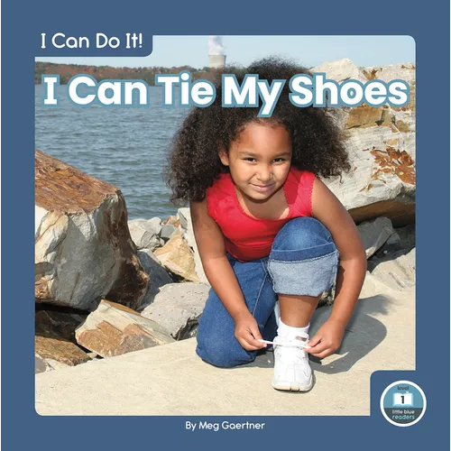 I Can Tie My Shoes - Paperback