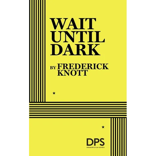 Wait Until Dark (Knott) - Paperback