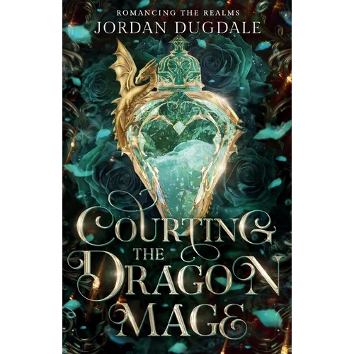 Courting the Dragon Mage - Paperback