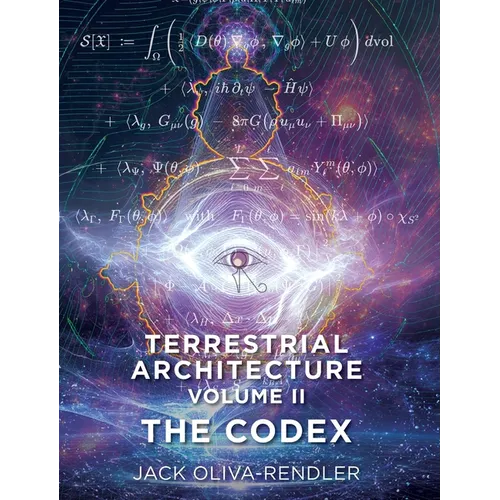 Terrestrial Architecture Volume II The Codex: The Codex