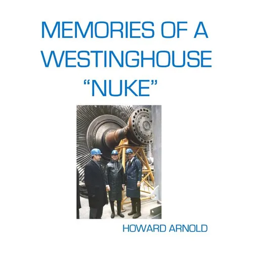 Memories Of A Westinghouse 