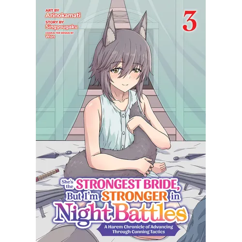 She's the Strongest Bride, But I'm Stronger in Night Battles: A Harem Chronicle of Advancing Through Cunning Tactics (Manga) Vol. 3 - Paperback