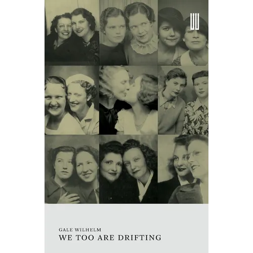 We Too Are Drifting - Paperback