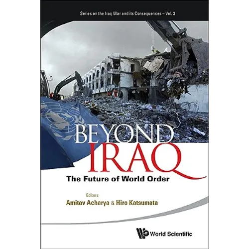 Beyond Iraq: The Futur of World Ord (V3) - Paperback