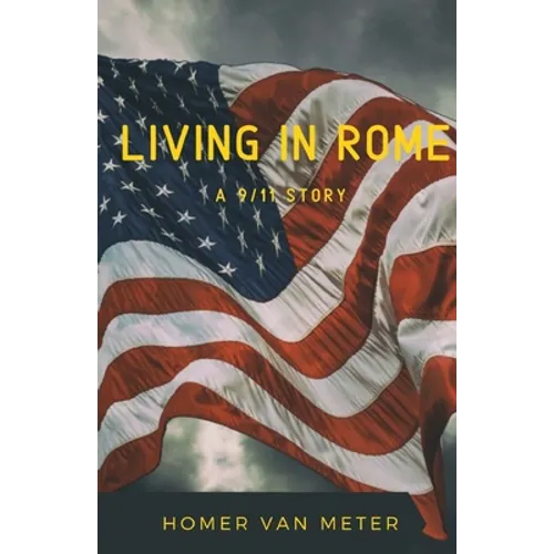 Living in Rome: a 9/11 story - Paperback