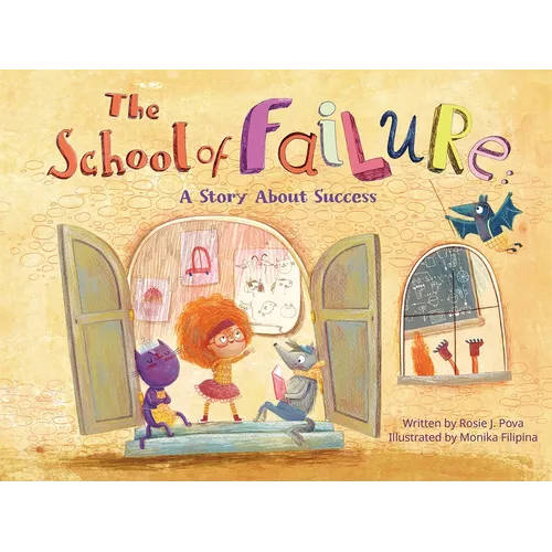 The School of Failure: A Story about Success - Hardcover