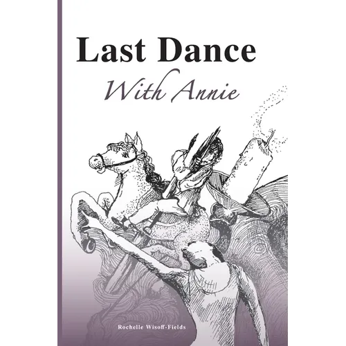Last Dance With Annie - Paperback