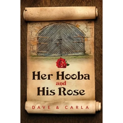 Her Hooba and His Rose - Paperback