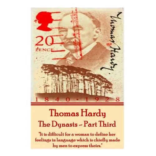 Thomas Hardy - The Dynasts - Part Third: 