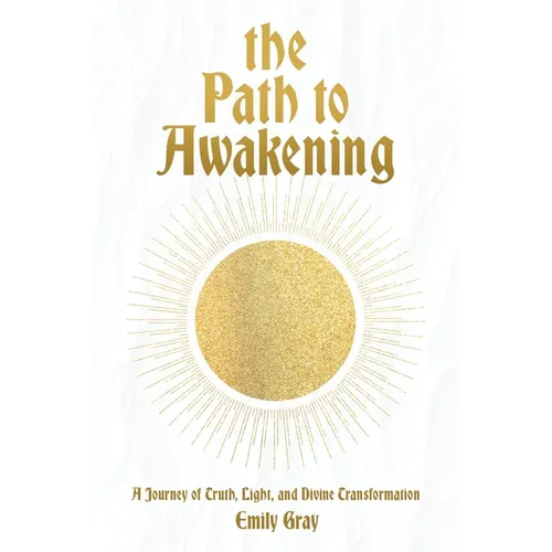 The Path to Awakening - Paperback