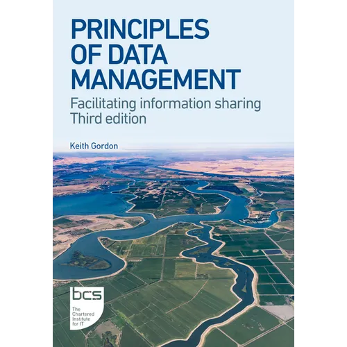 Principles of Data Management: Facilitating Information Sharing - Paperback