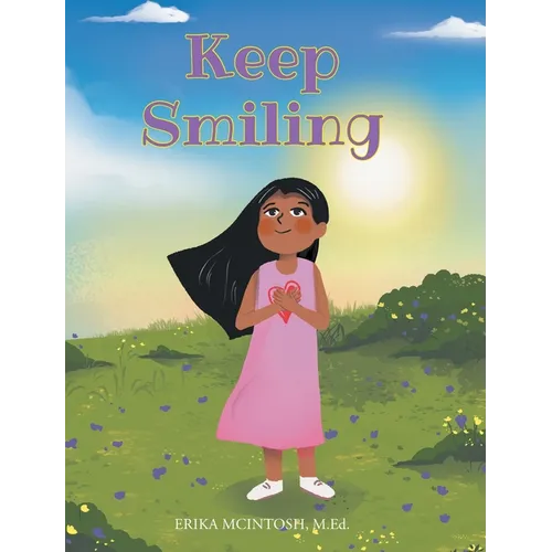 Keep Smiling - Hardcover
