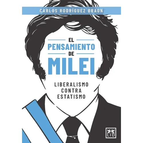 Pensamiento de Milei, El - Paperback
