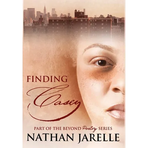 Finding Casey: Part of the Beyond Poetry Series - Hardcover