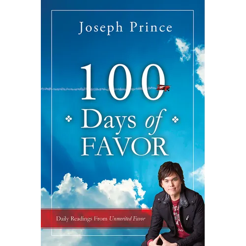 100 Days of Favor: Daily Readings from Unmerited Favor - Paperback