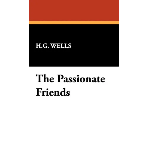 The Passionate Friends - Hardcover