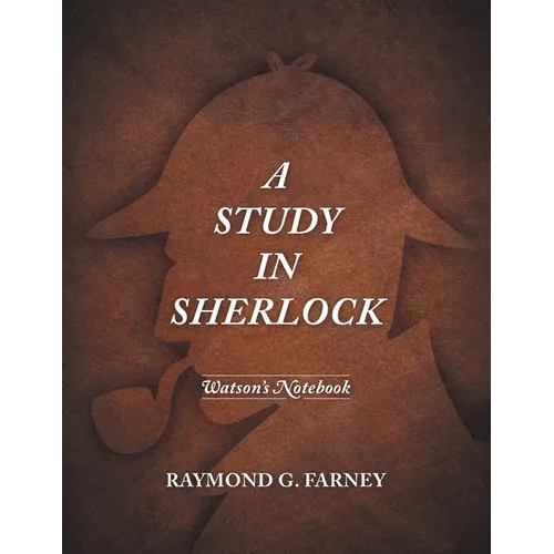 A Study in Sherlock: Watson's Notebook - Paperback