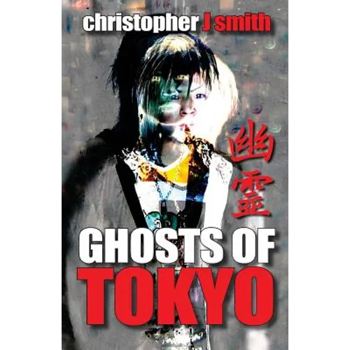 Ghosts of Tokyo - Paperback
