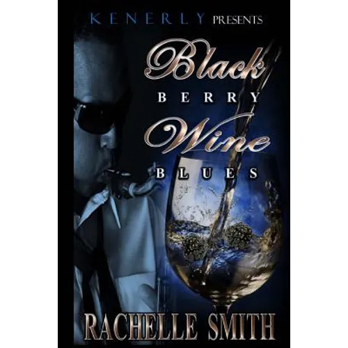 Blackberry Wine Blues - Paperback