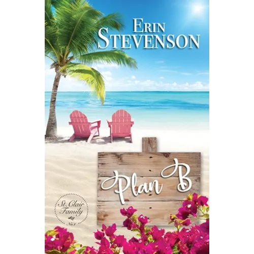 Plan B: A St. Clair Family Book - Paperback