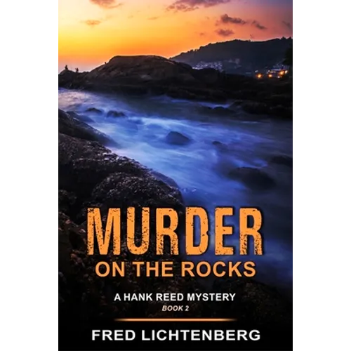 Murder on the Rocks (a Hank Reed Mystery, Book 2) - Paperback