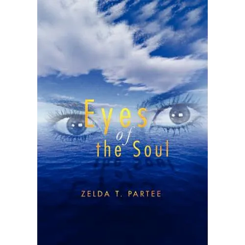 Eyes of the Soul - Hardcover