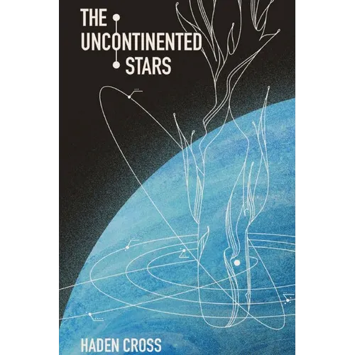 The Uncontinented Stars - Paperback