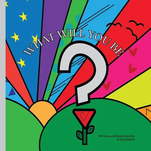 What Will You Be? - Paperback