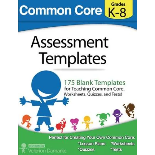 Common Core Assessment Templates: full color print version - Paperback