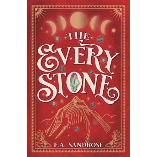 The Every Stone: Book One of the Gempendium