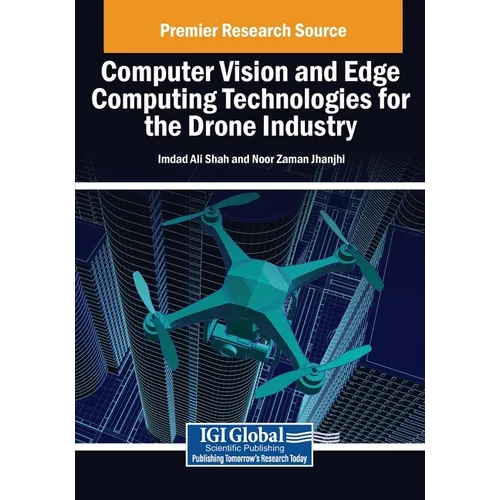 Computer Vision and Edge Computing Technologies for the Drone Industry - Paperback