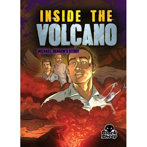 Inside the Volcano: Michael Benson's Story - Library Binding