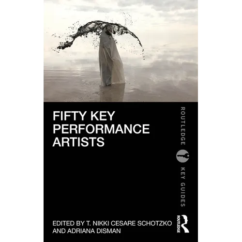 Fifty Key Performance Artists - Paperback