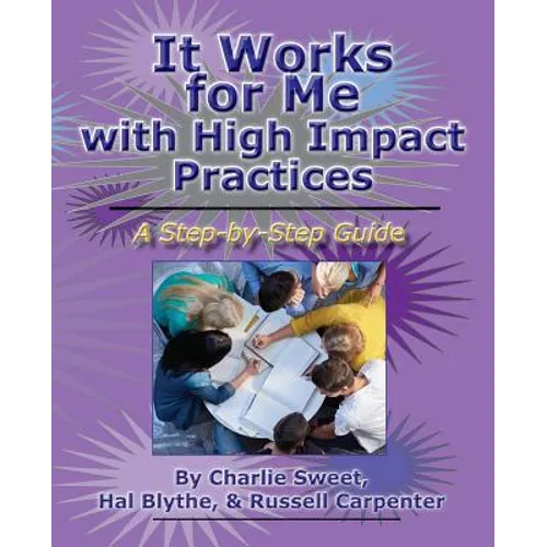 It Works for Me with High Impact Practices - Paperback