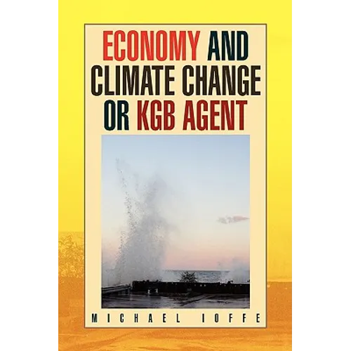 Economy and Climate Change or KGB Agent - Paperback