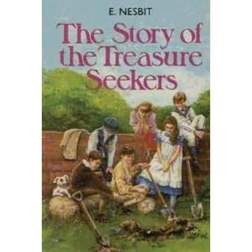 The Story of the Treasure Seekers - Paperback