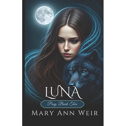 Luna: Posy: Book Two - Paperback