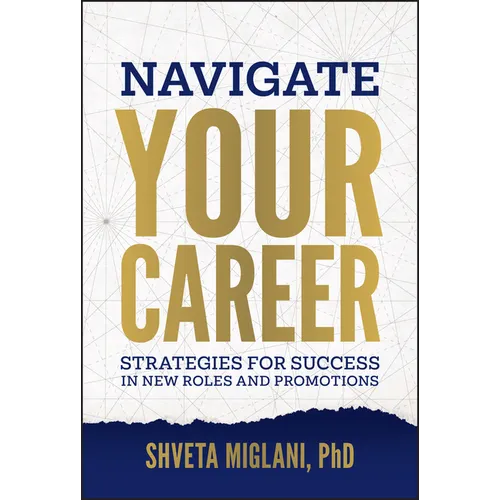 Navigate Your Career: Strategies for Success in New Roles and Promotions - Hardcover