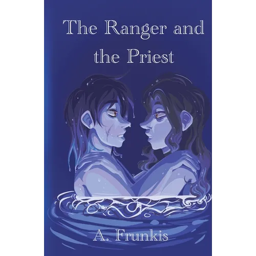 The Ranger and the Priest - Paperback